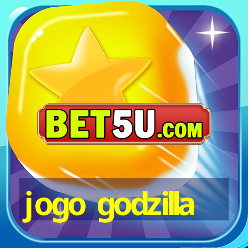 jogo godzilla